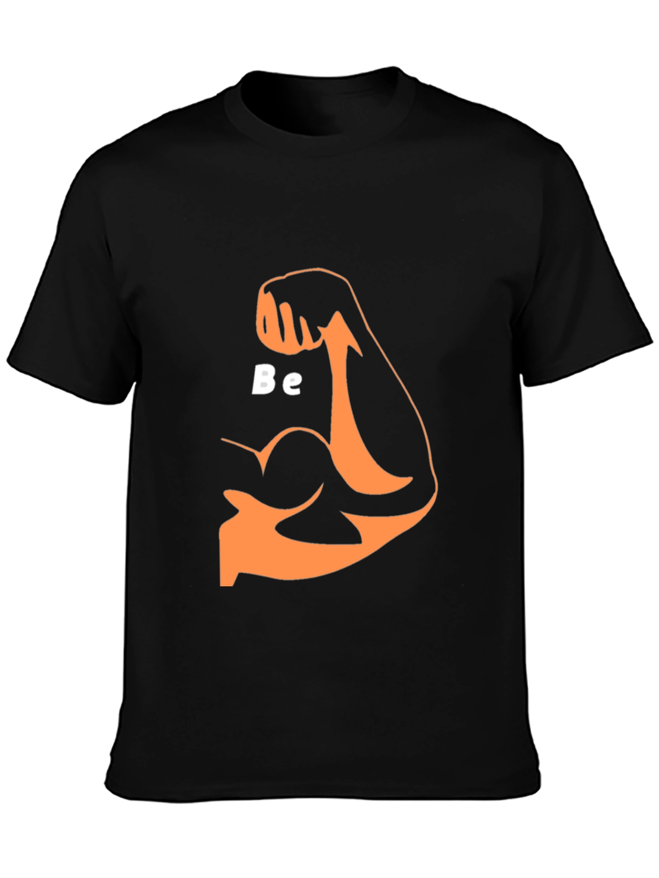 Be Strong Graphic T-Shirt