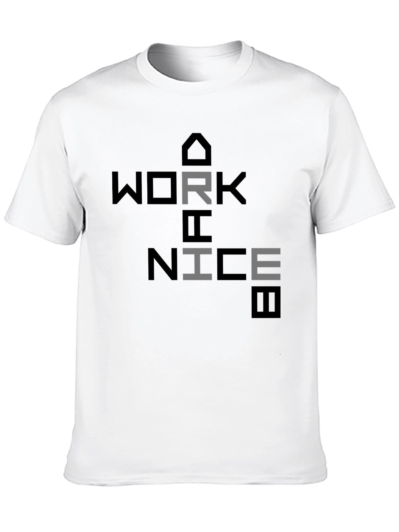 Work Hard Be Nice T-Shirt