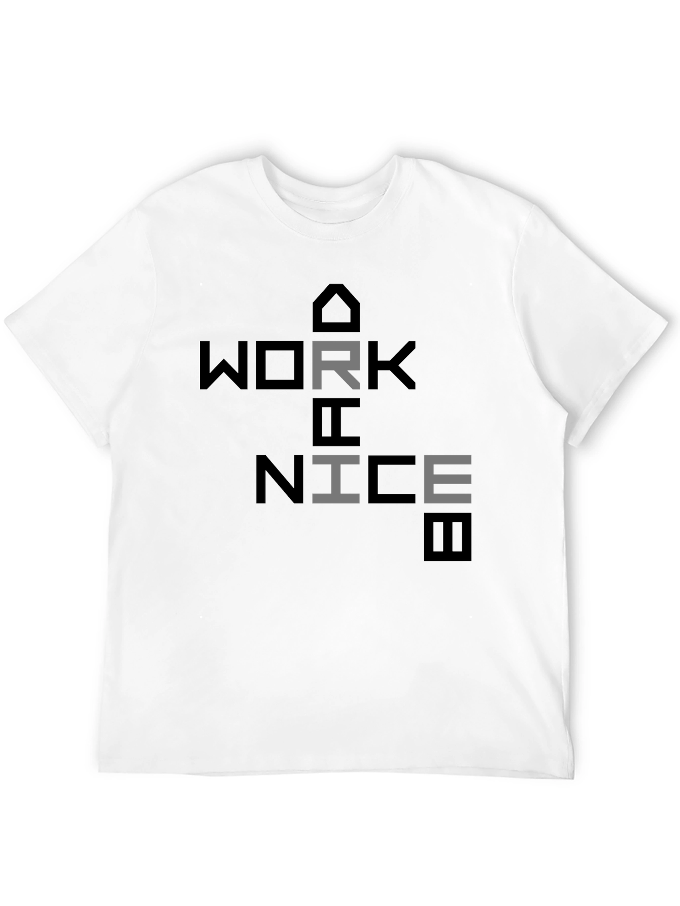 Work Hard Be Nice T-Shirt