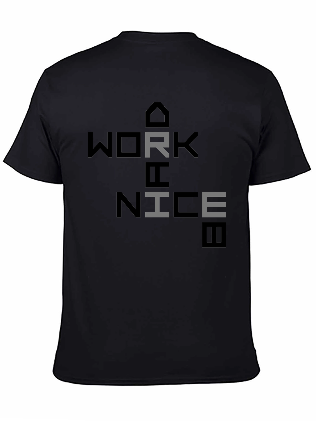 Work Hard Be Nice T-Shirt