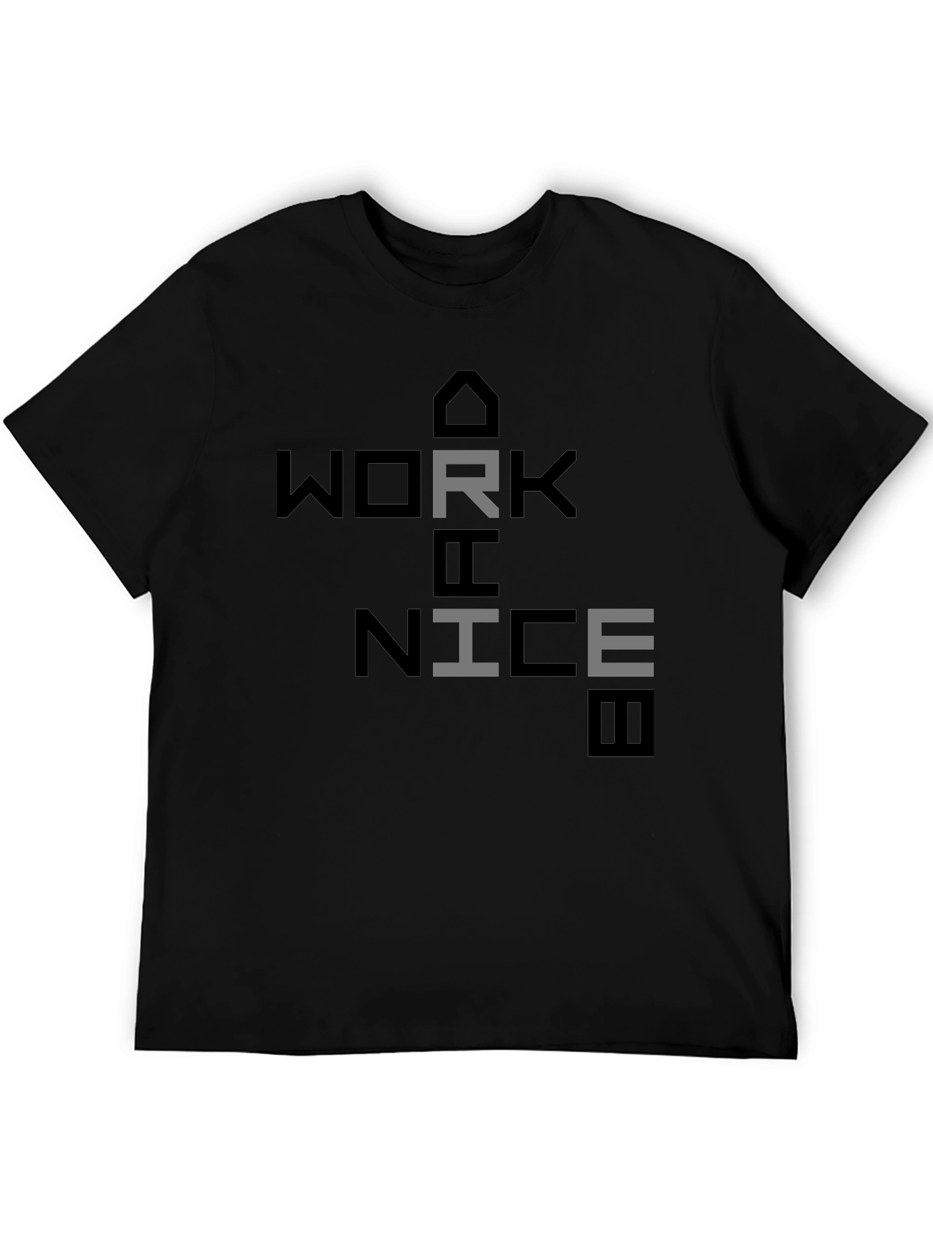 Work Hard Be Nice T-Shirt