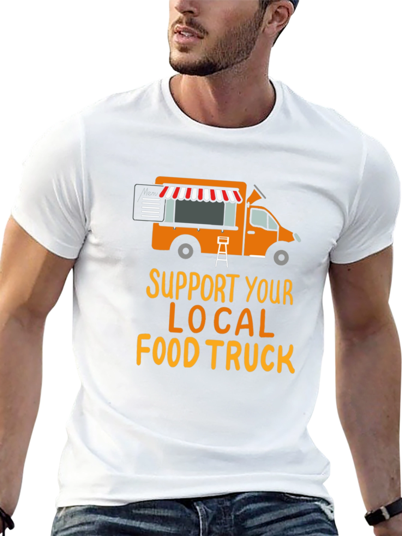 Support Your Local Food Truck T-Shirt