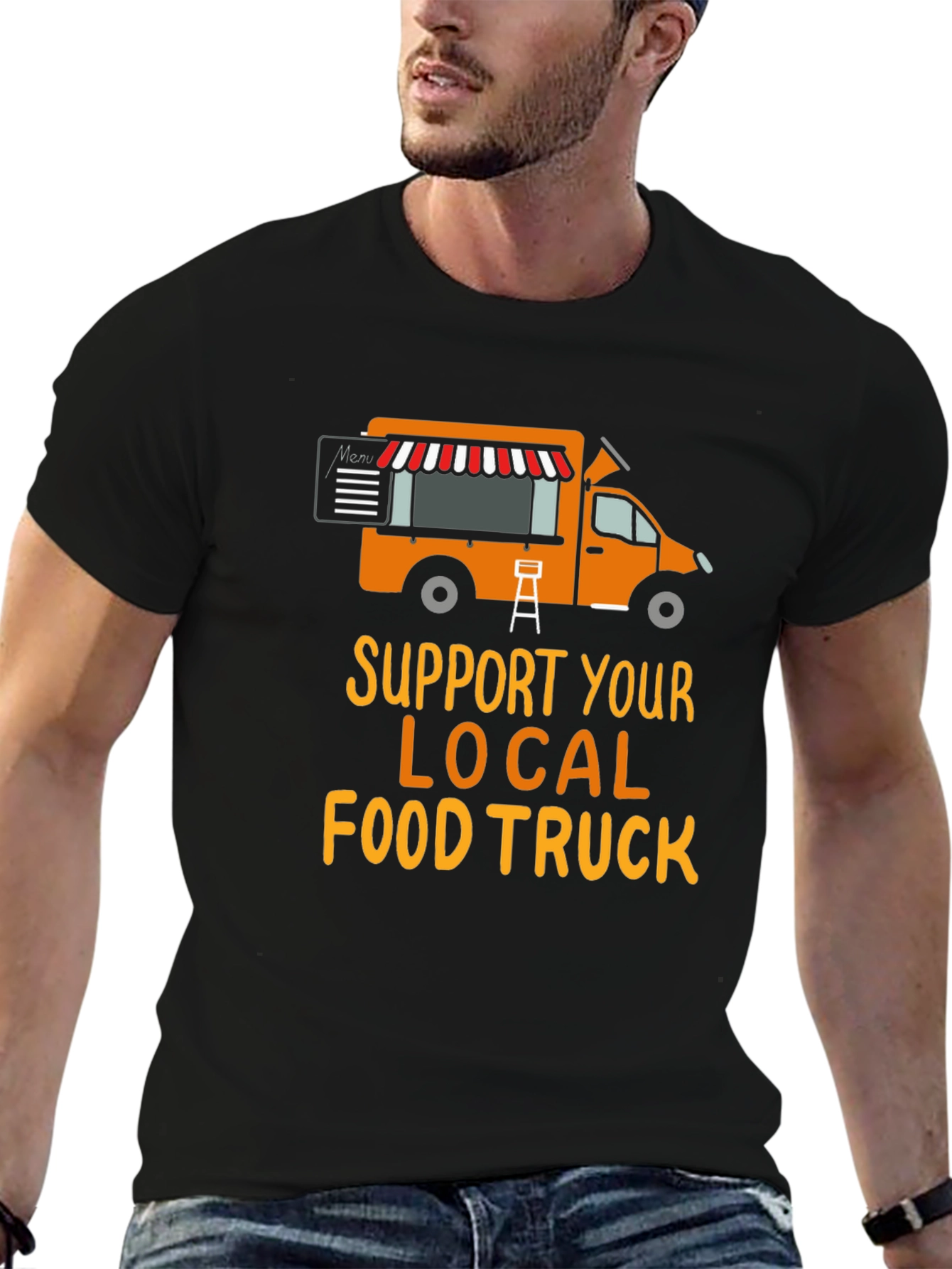 Support Your Local Food Truck T-Shirt