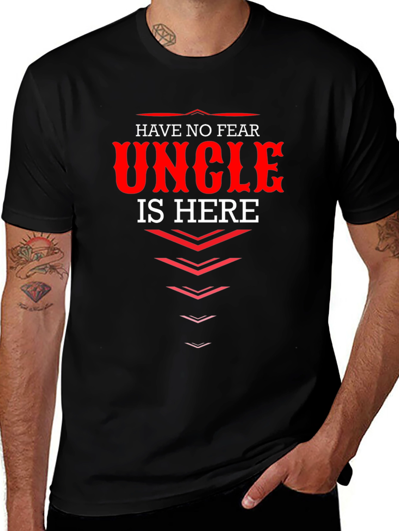 Funny Uncle T-Shirt - Have No Fear