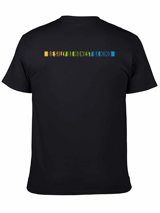 Be Silly Be Honest Be Kind Graphic T-Shirt