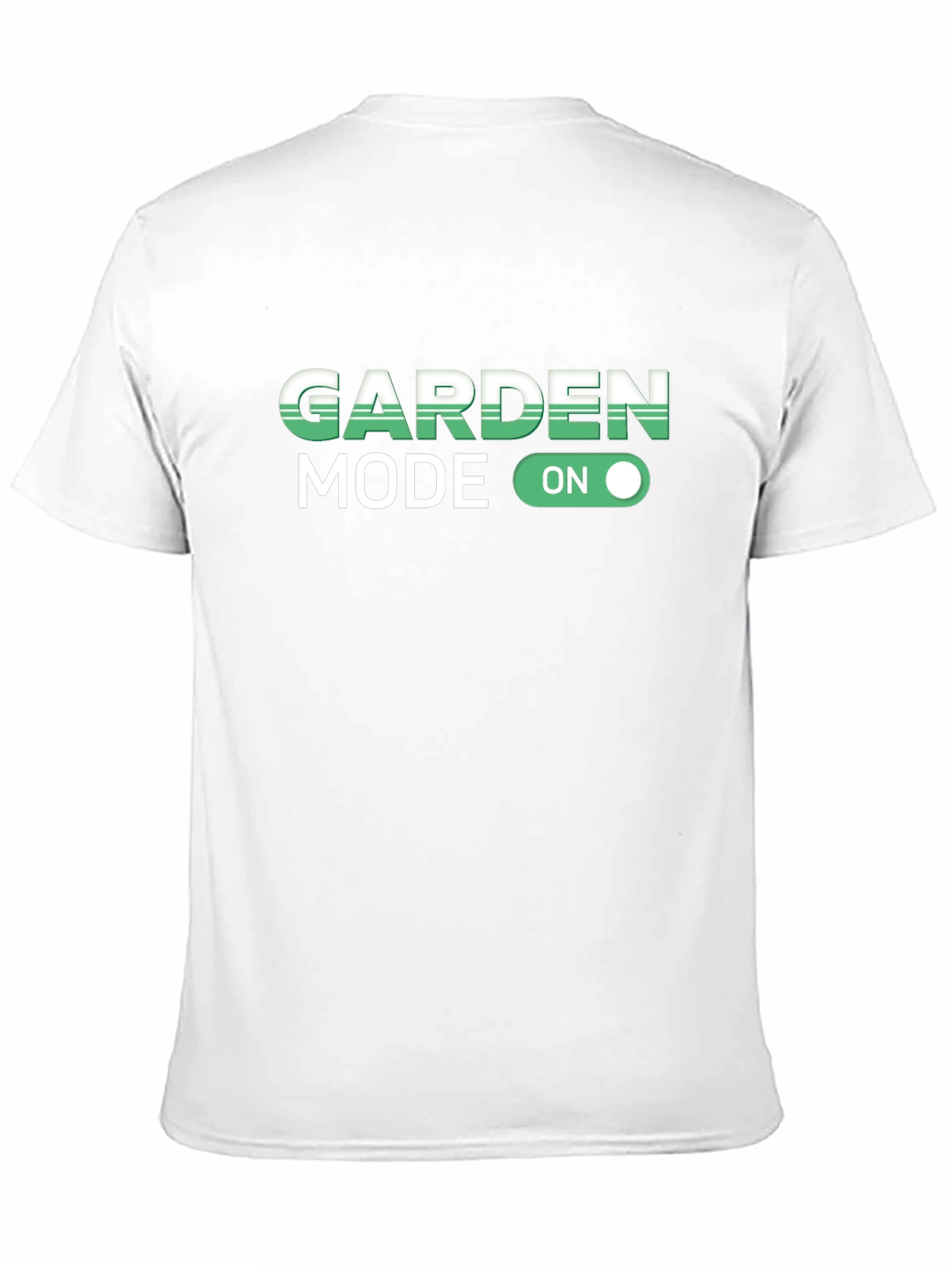 Garden Mode On T-Shirt - Gardener Gift