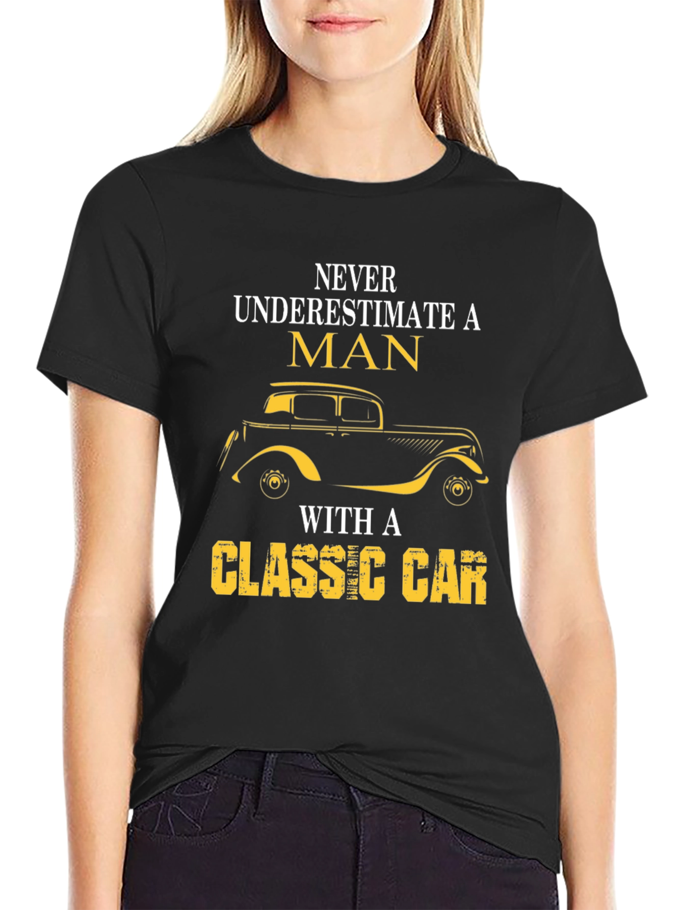 Classic Car Lover T-Shirt - Never Underestimate A Man