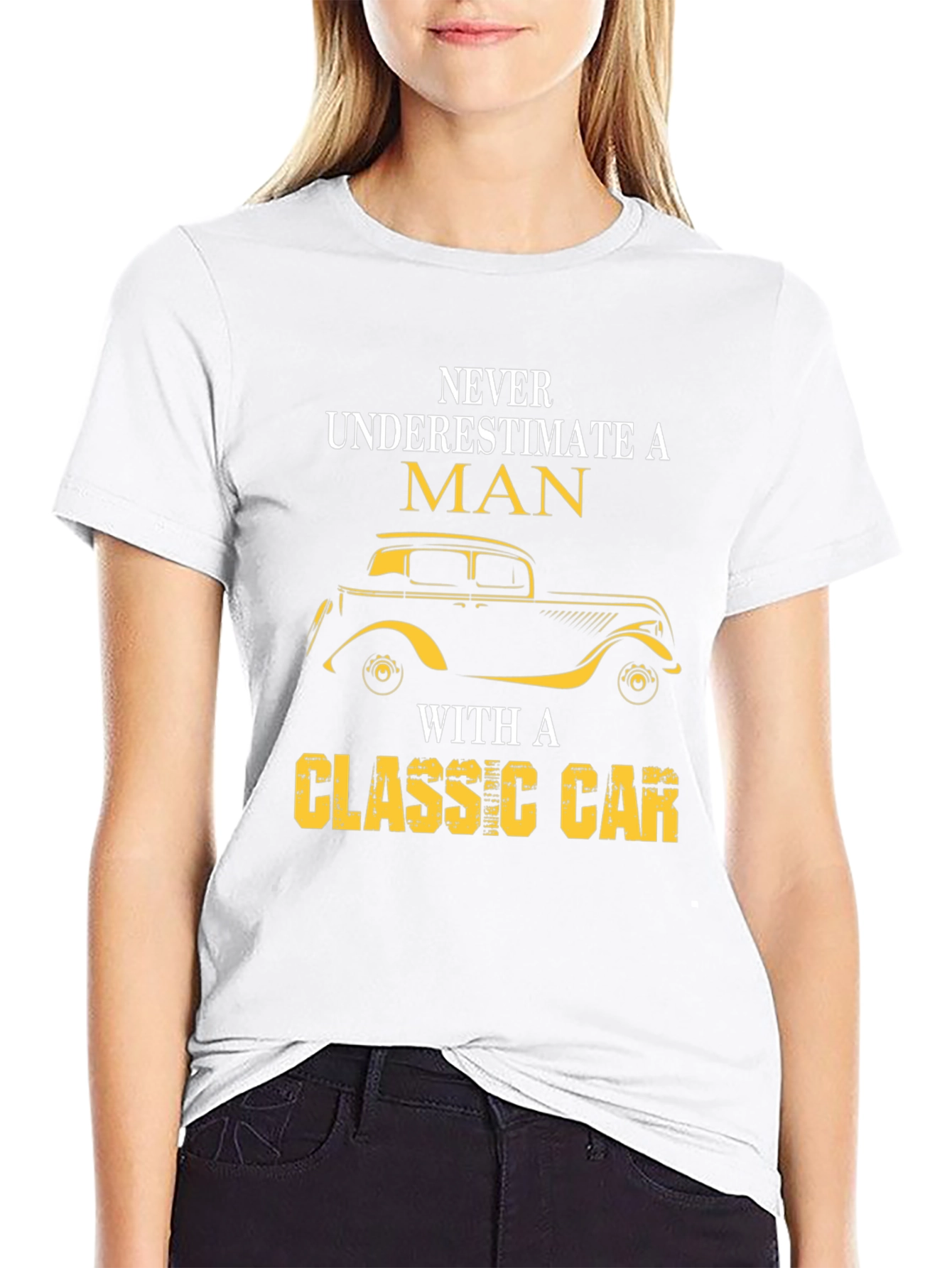 Classic Car Lover T-Shirt - Never Underestimate A Man