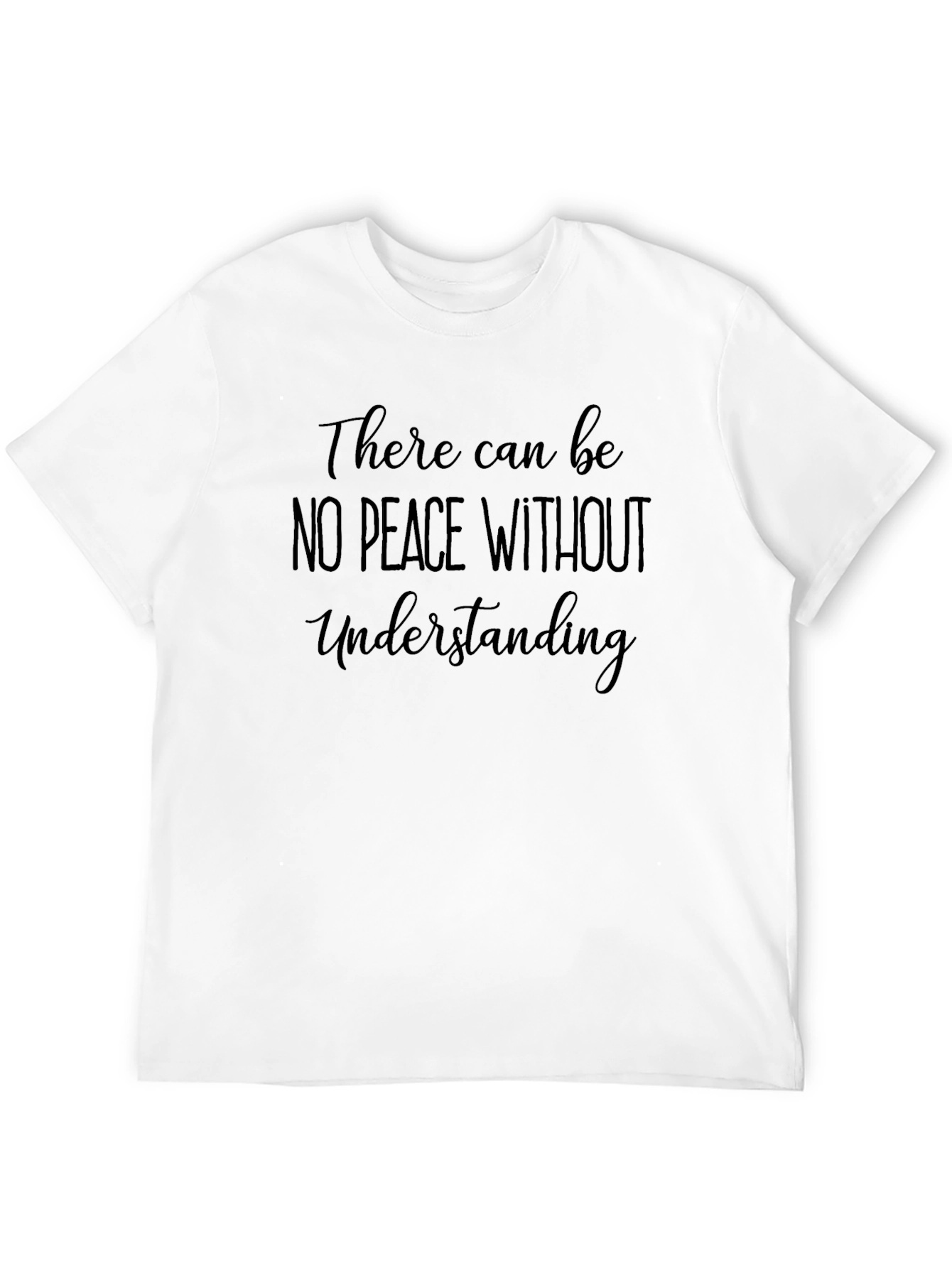 Peace Without Understanding Black T-Shirt