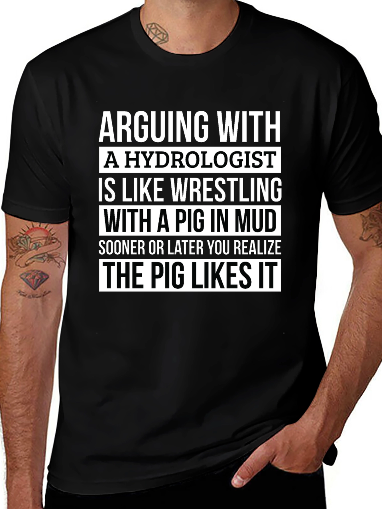 Hydrologist Pig Mud Wrestling Humor T-Shirt