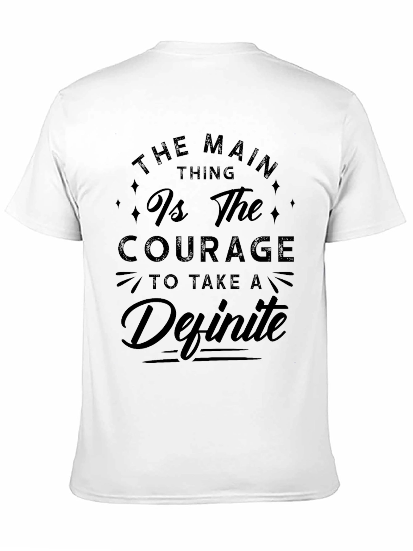 Courage to Take a Definite Tee