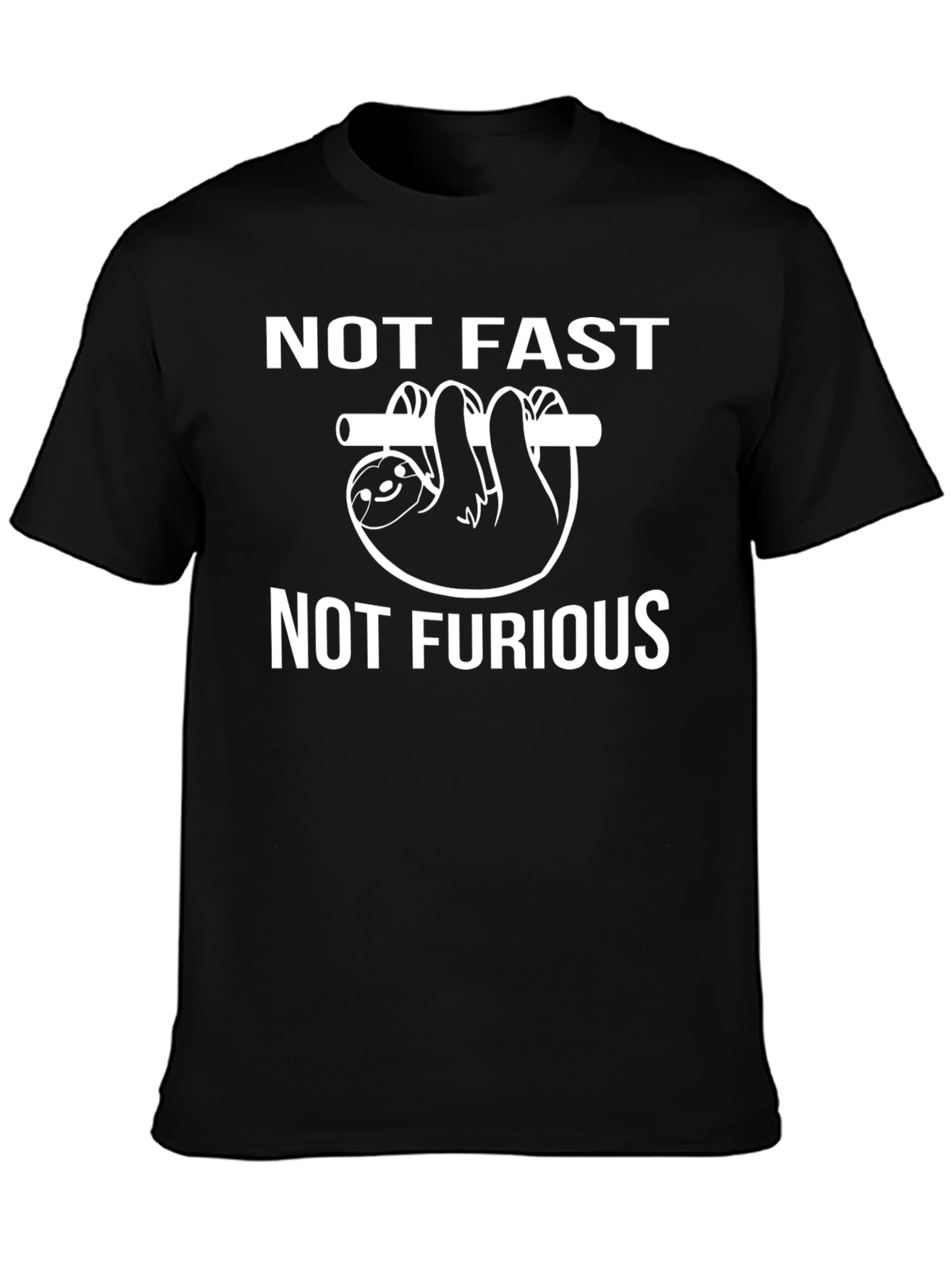Not Fast Not Furious Sloth T-Shirt
