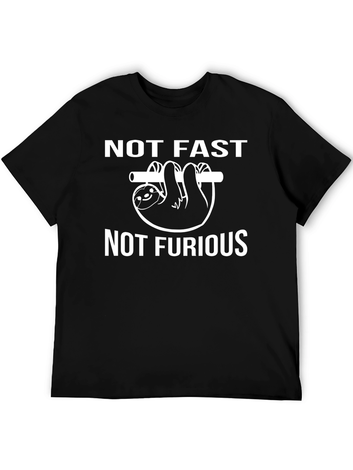 Not Fast Not Furious Sloth T-Shirt