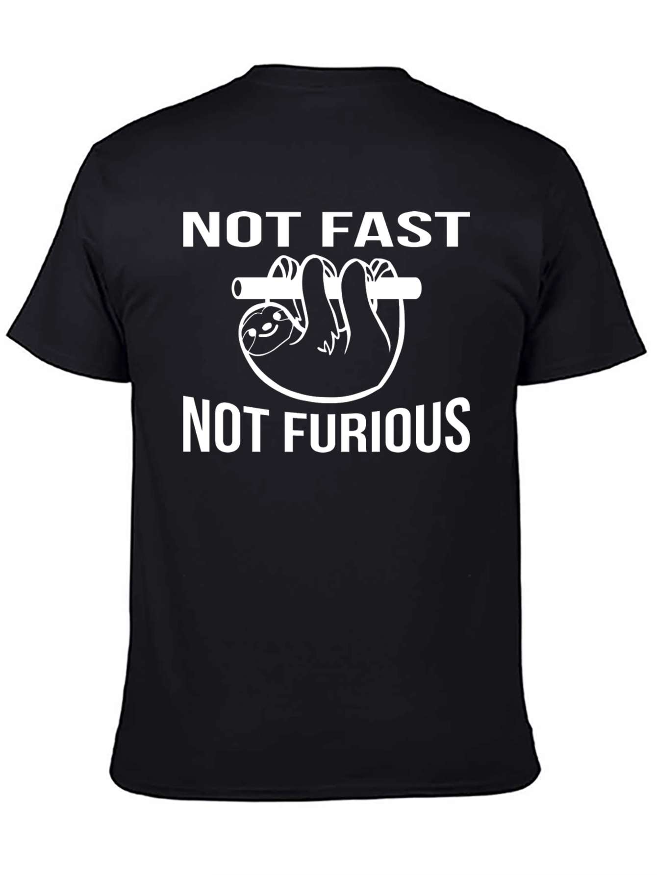 Not Fast Not Furious Sloth T-Shirt