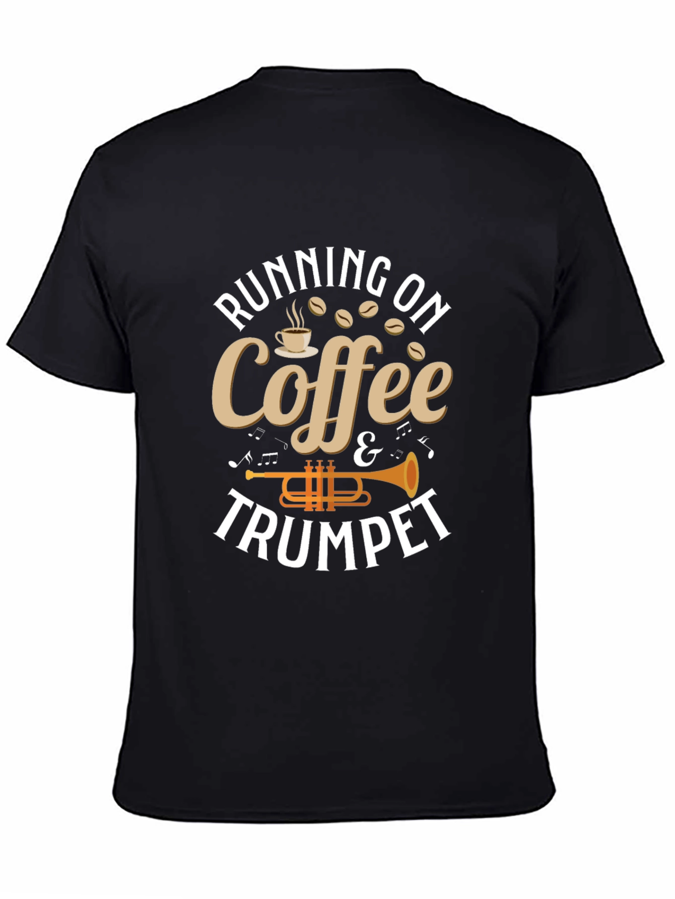 Coffee & Trumpet T-Shirt - Musician Gift