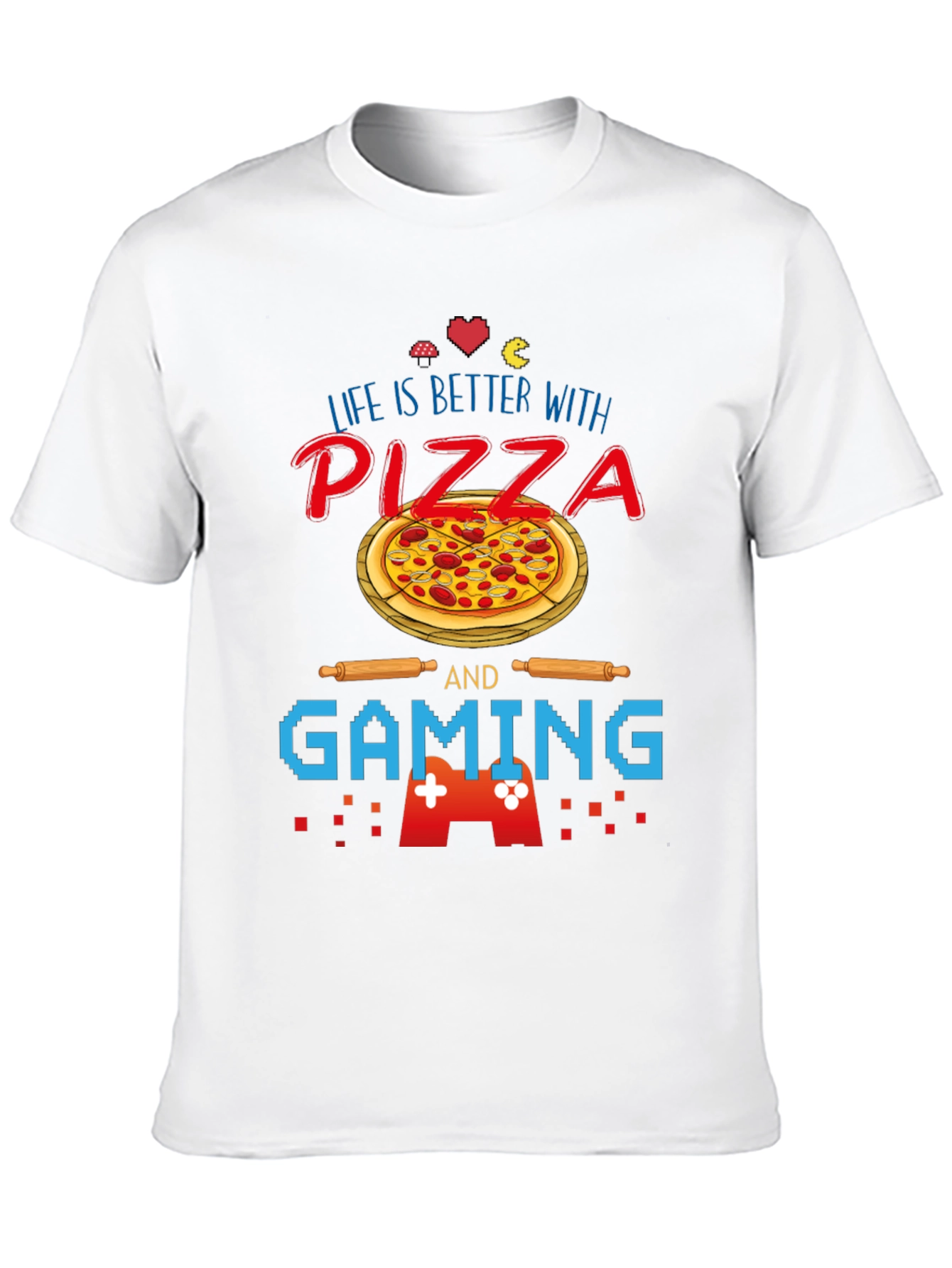 Life is Better with Pizza and Gaming T-Shirt