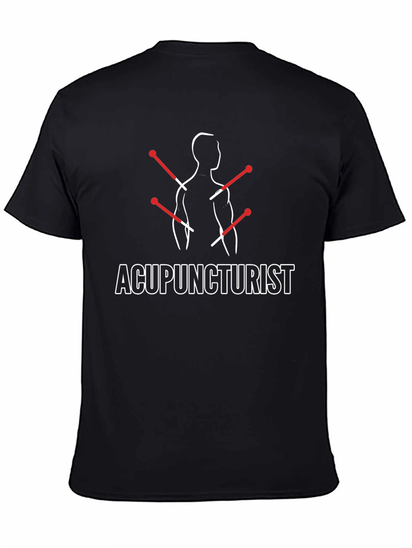 Acupuncturist Graphic T-Shirt - Unisex Casual Tee