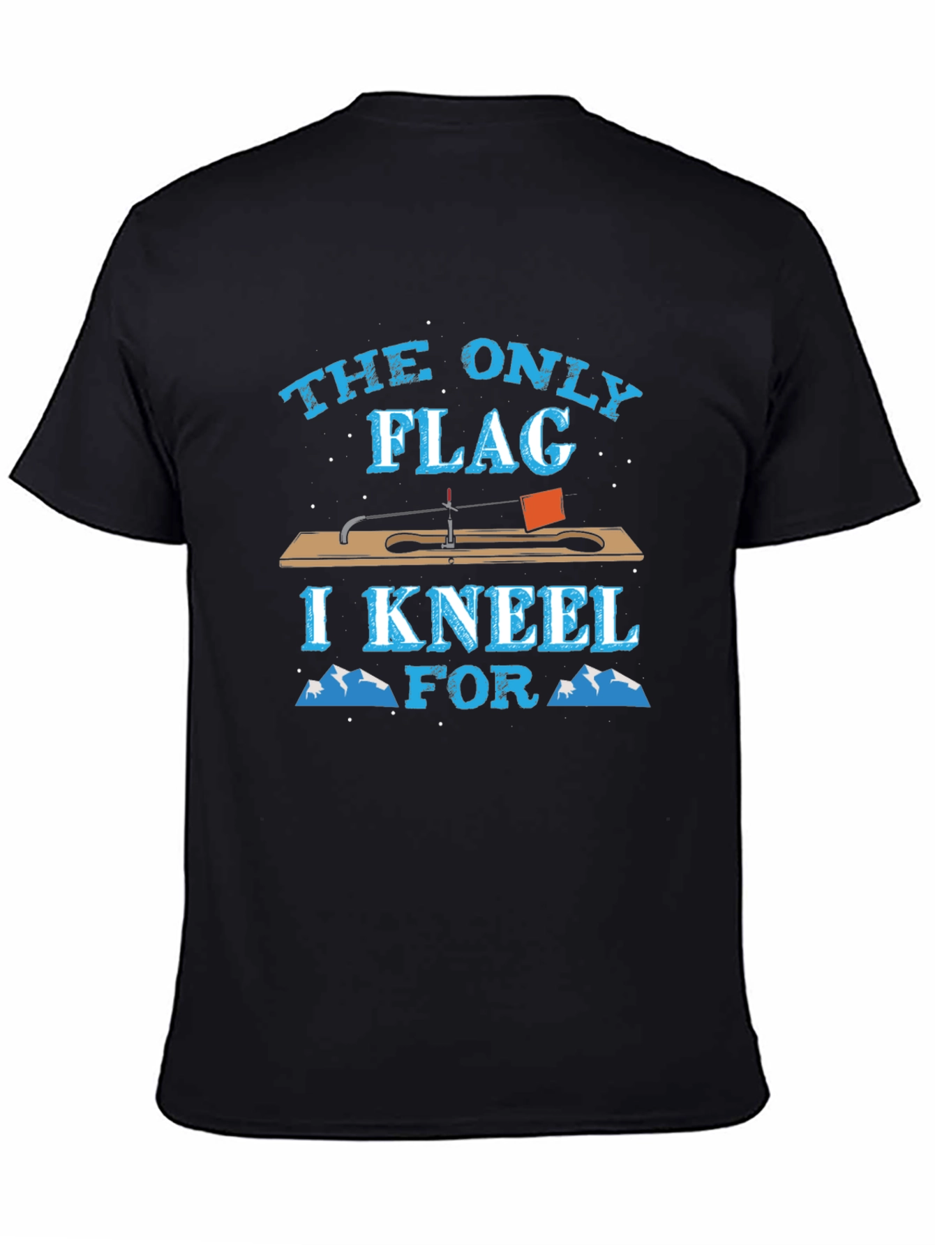 The Only Flag I Kneel For Fishing T-Shirt