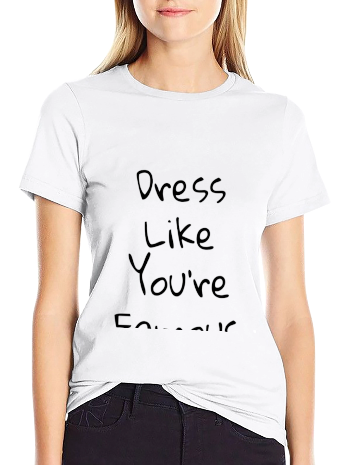 Dress Like Youre Famous Black T-Shirt