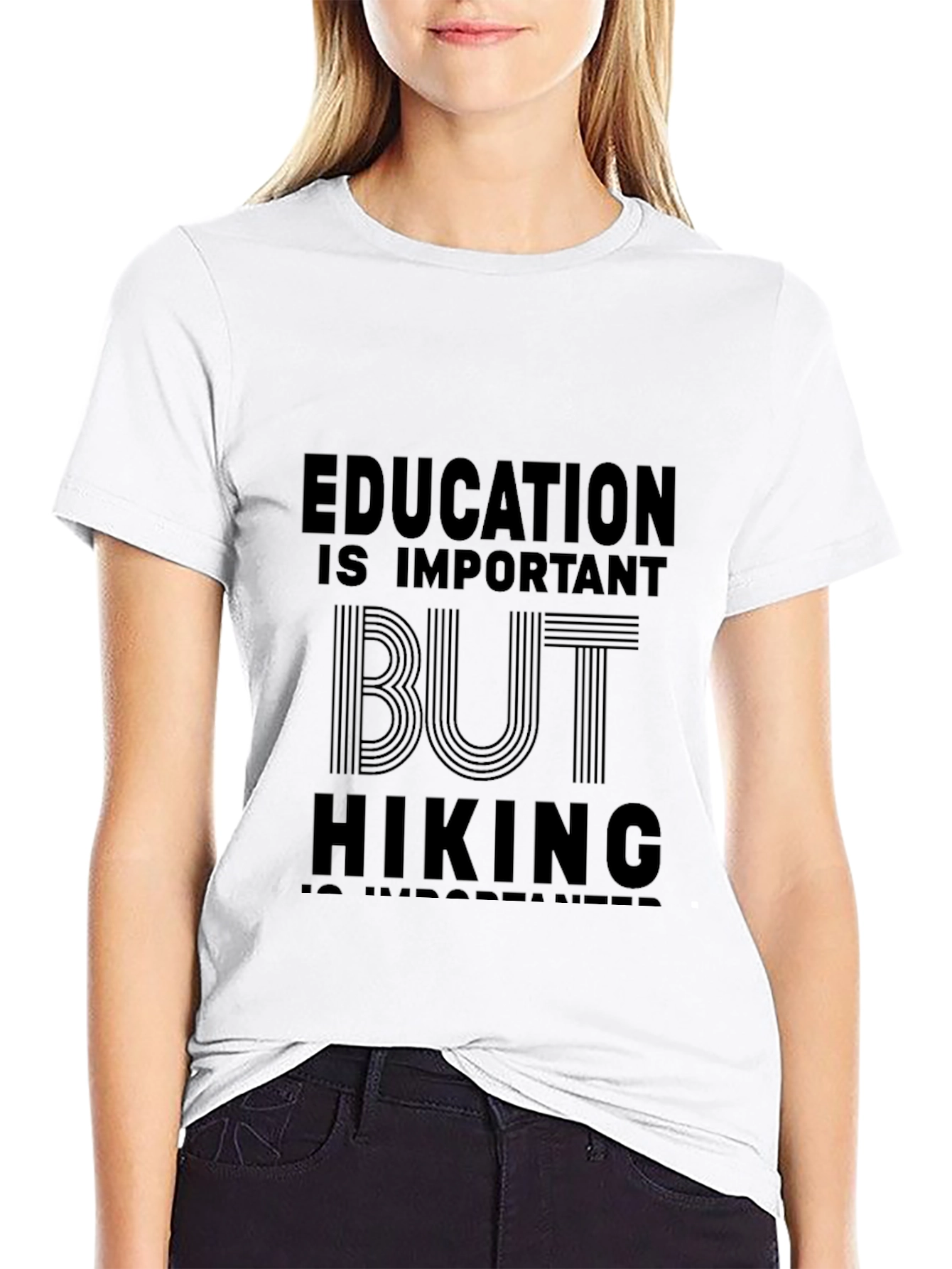 Education Important But Hiking T-Shirt