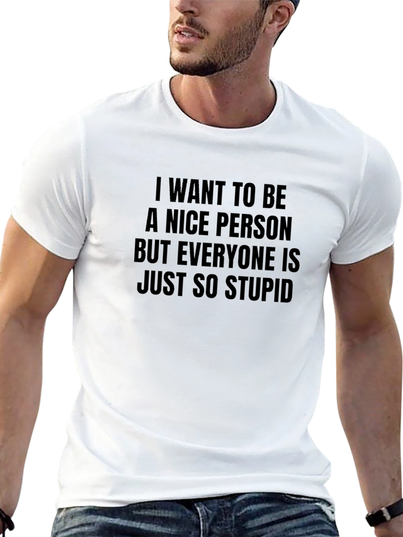 Funny Sarcastic Statement T-Shirt