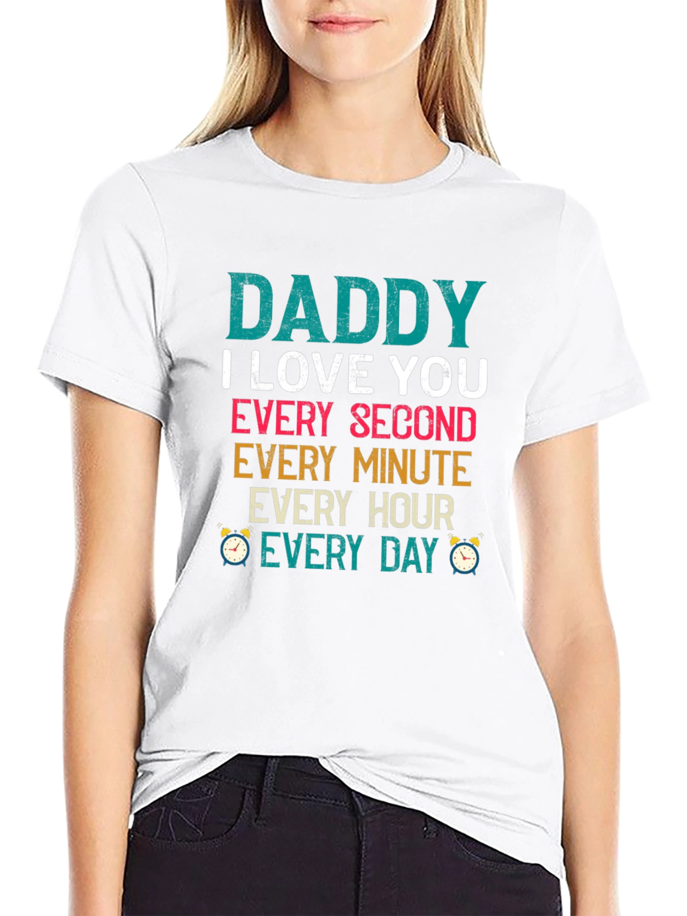 Dad I Love You Every Second T-Shirt
