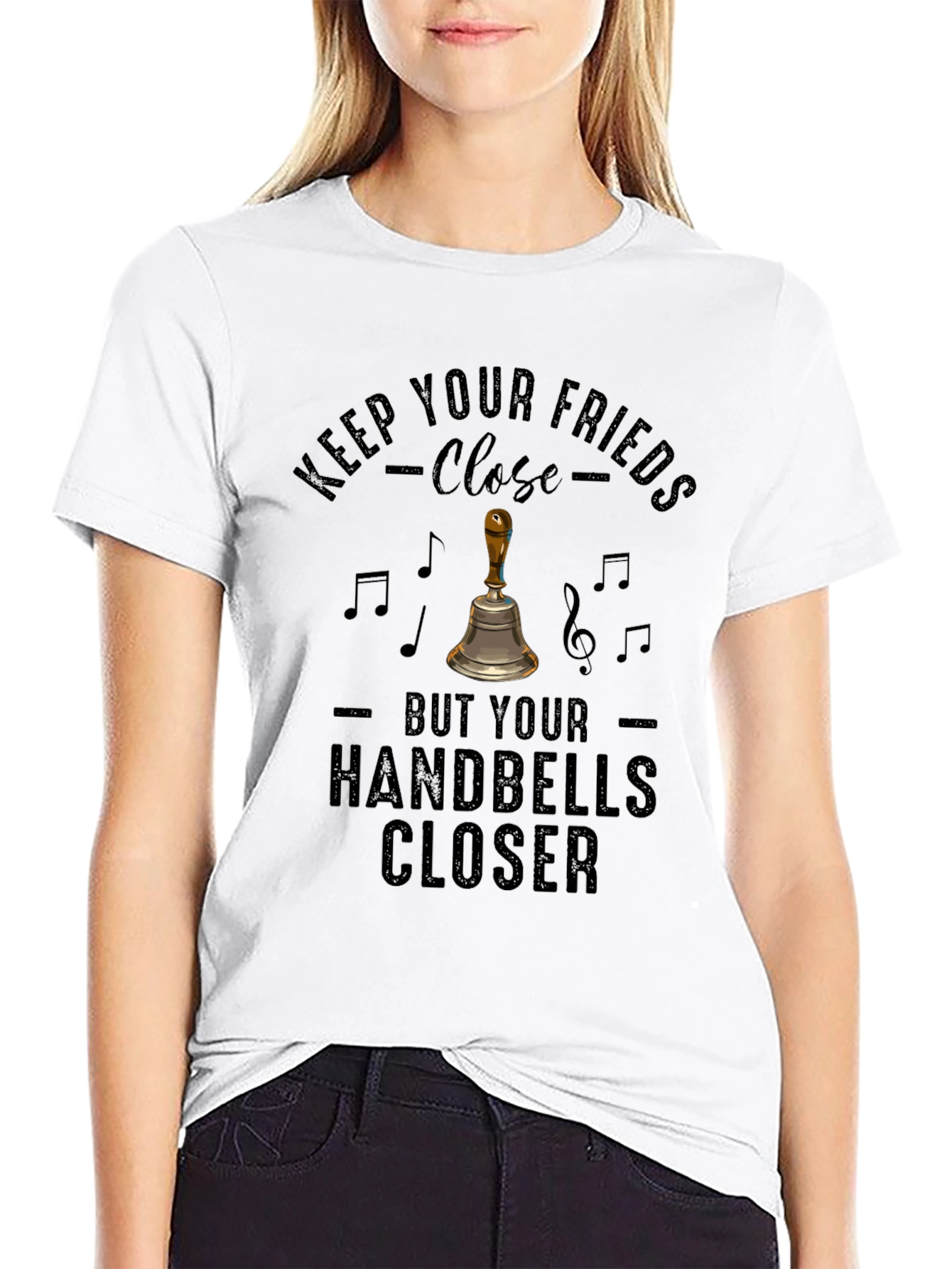 Keep Your Handbells Closer Tee