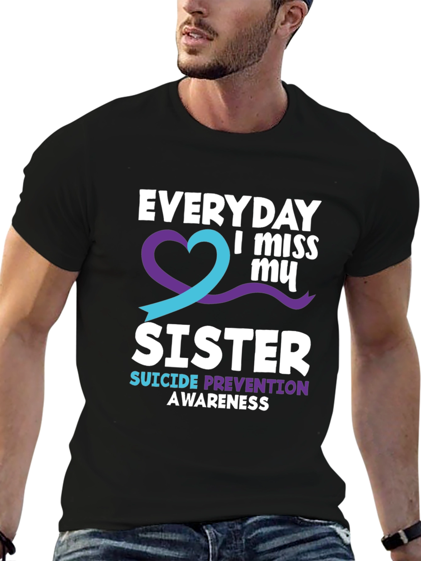 Everyday I Miss My Sister Suicide Awareness T-Shirt