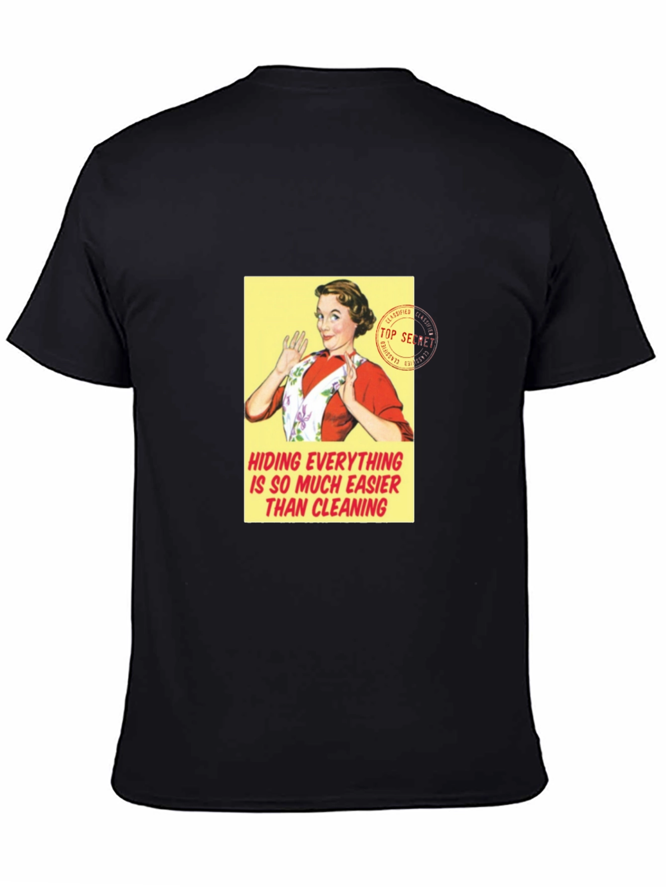 Retro Housewife T-Shirt - Hiding Easier Than Cleaning