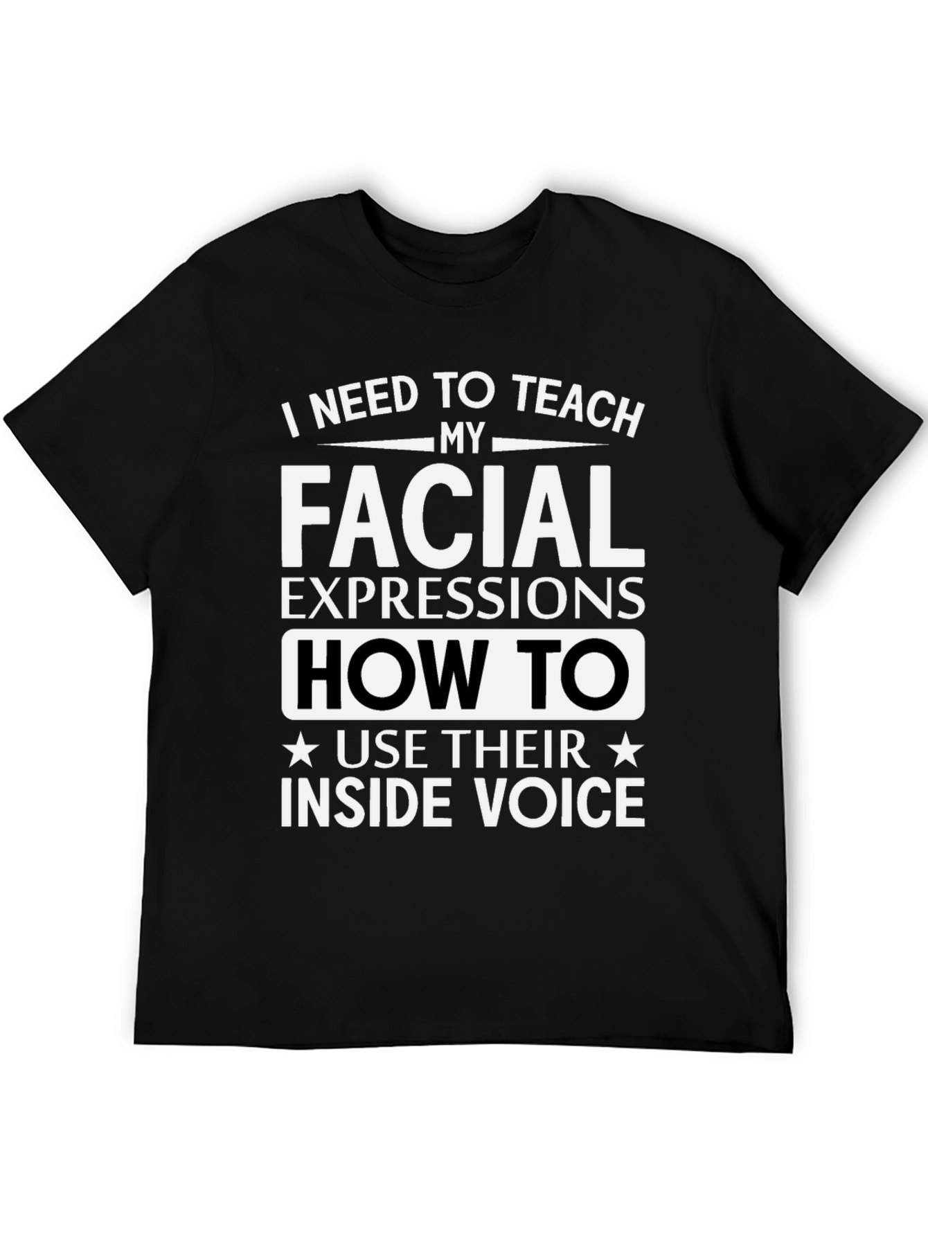 Funny Facial Expressions T-Shirt - Sarcastic Humor Tee