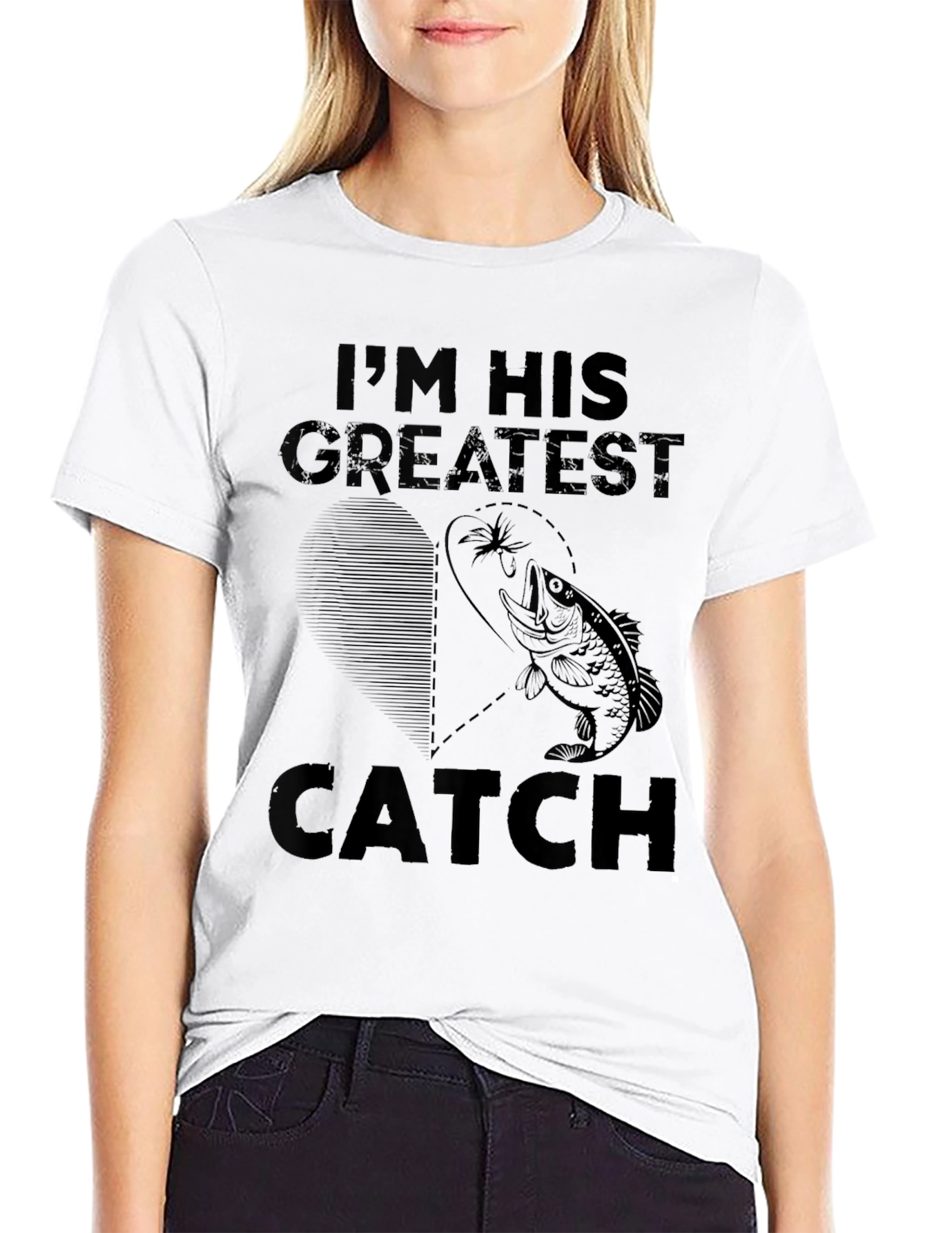 Im His Greatest Catch T-Shirt - Fishing Gift