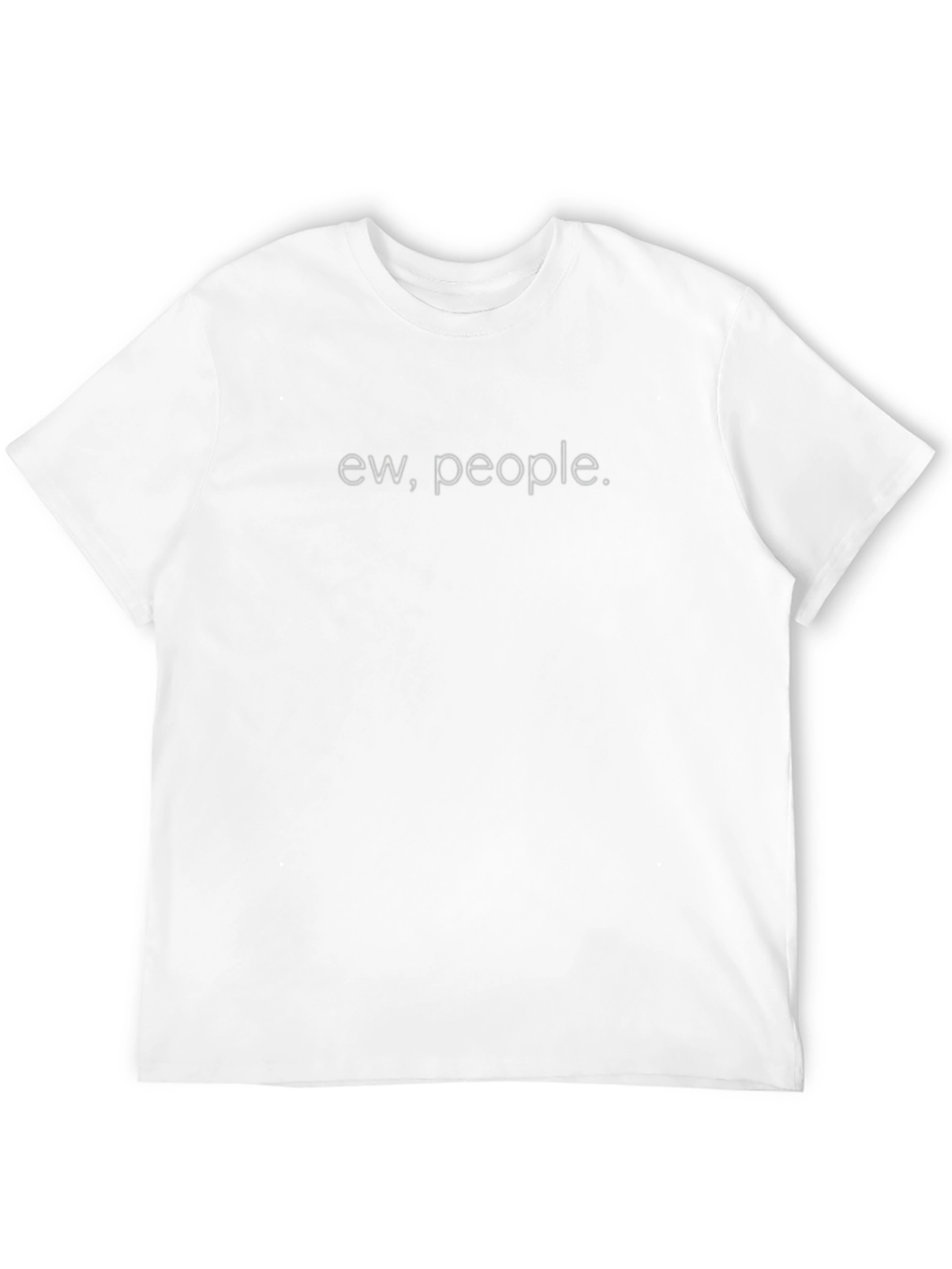 Ew People. Graphic Tee - Comfy Cotton T-Shirt