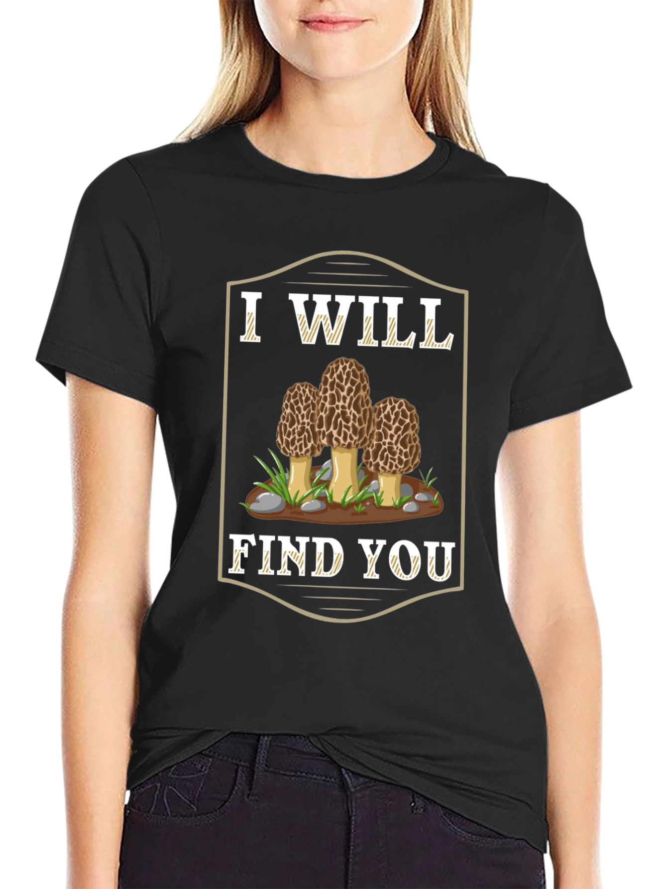 I Will Find You Morel Mushroom Graphic T-Shirt