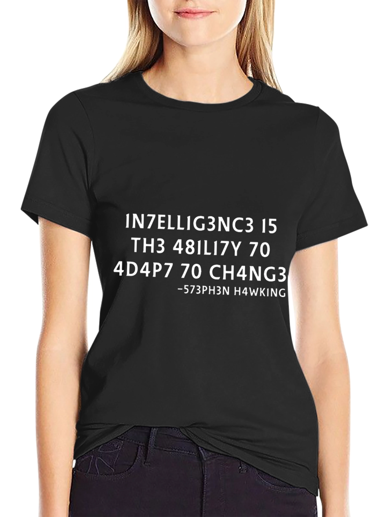 Intelligence Quote T-Shirt - Stephen Hawking