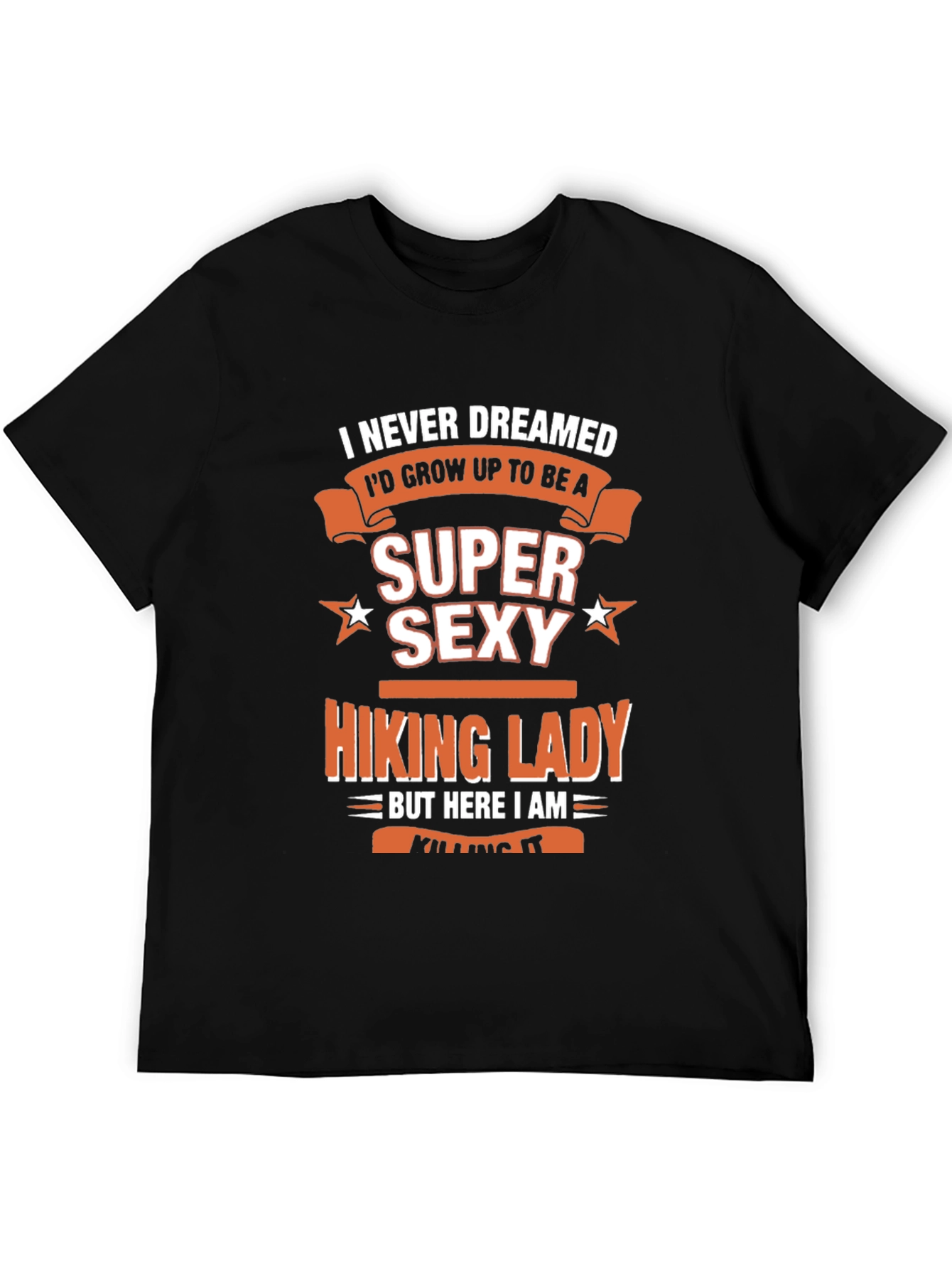 Super Sexy Hiking Lady T-Shirt