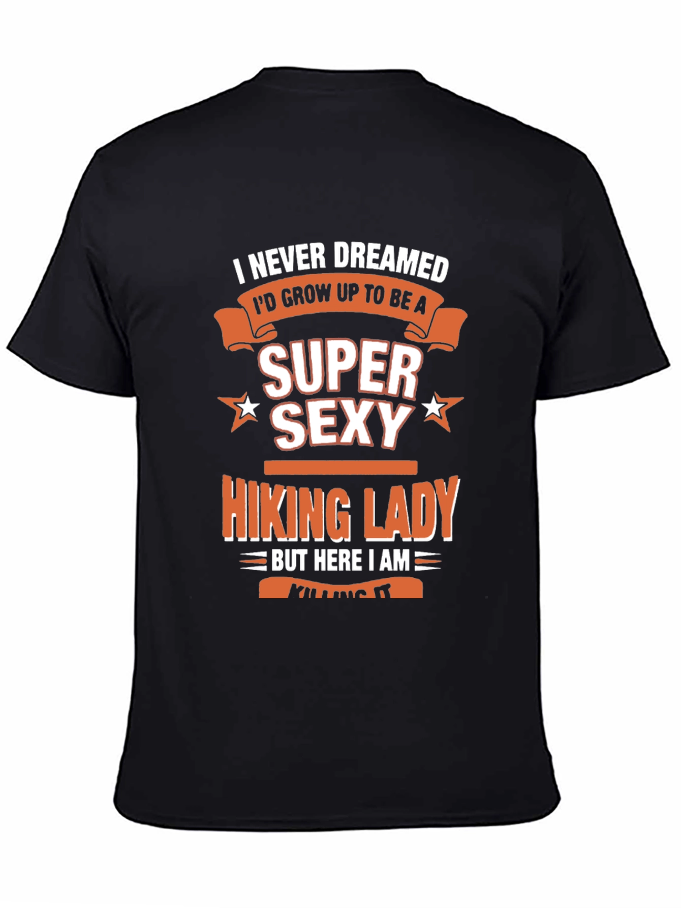 Super Sexy Hiking Lady T-Shirt