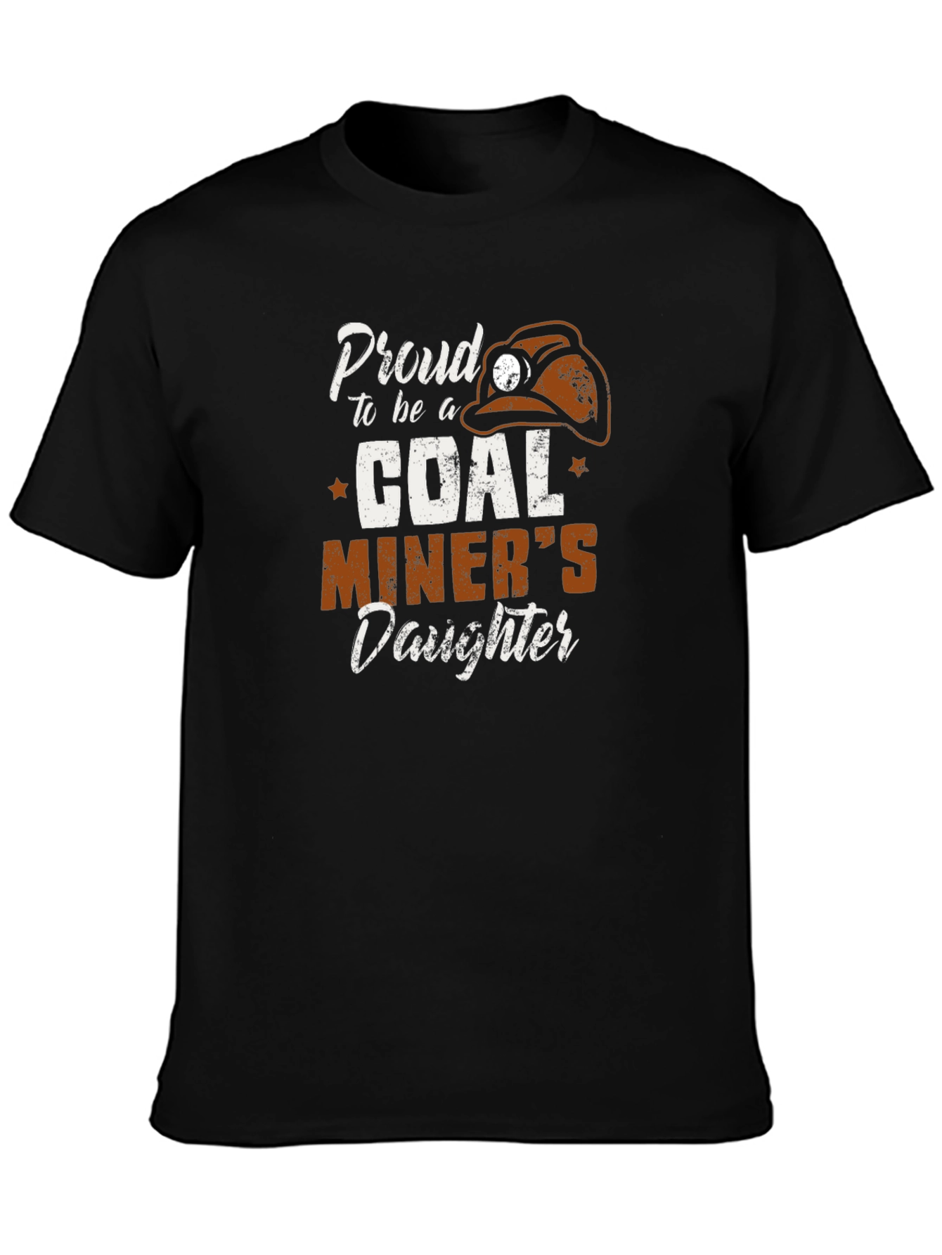Proud Coal Miners Daughter T-Shirt - Black