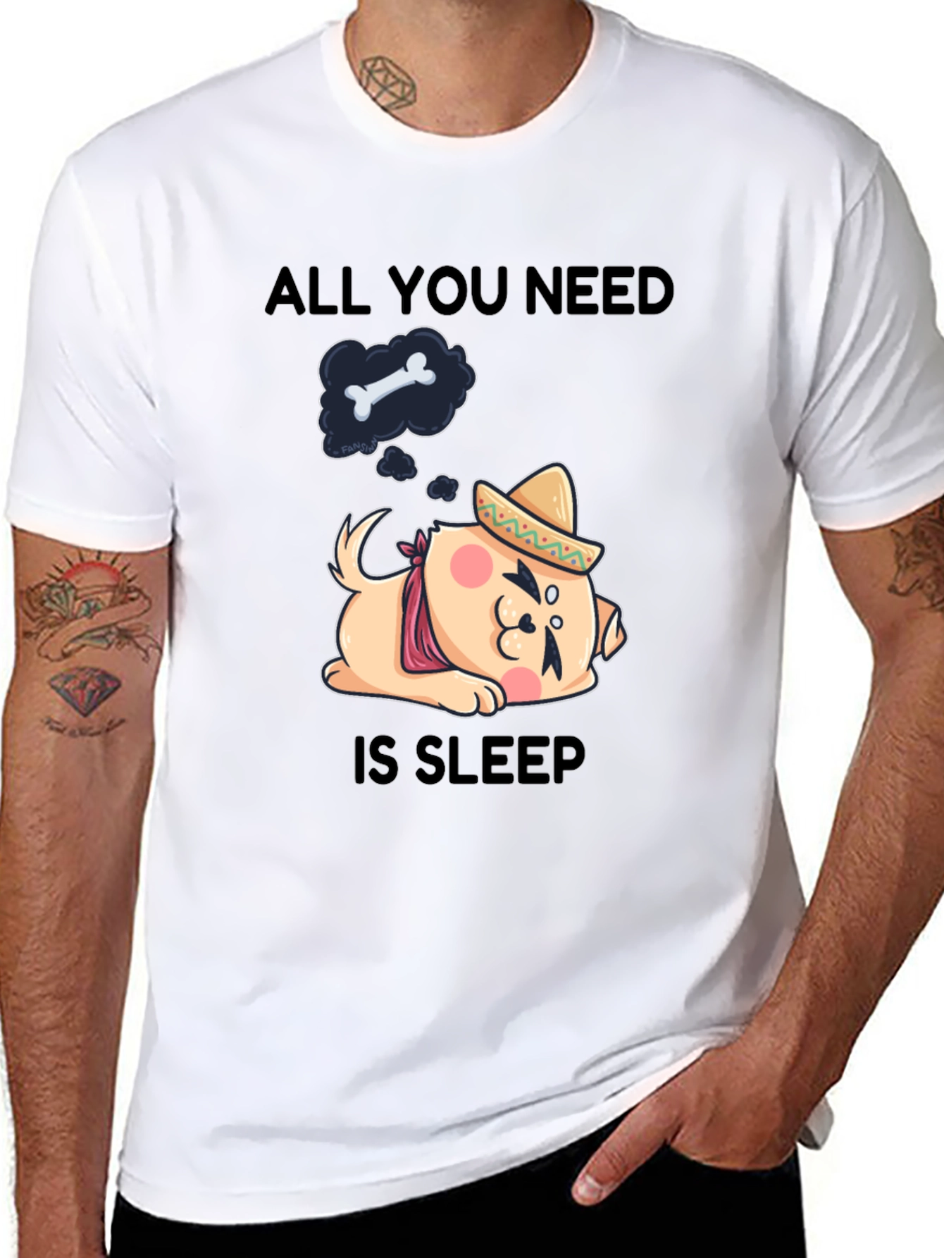 All You Need Is Sleep T-Shirt: Dog with Sombrero