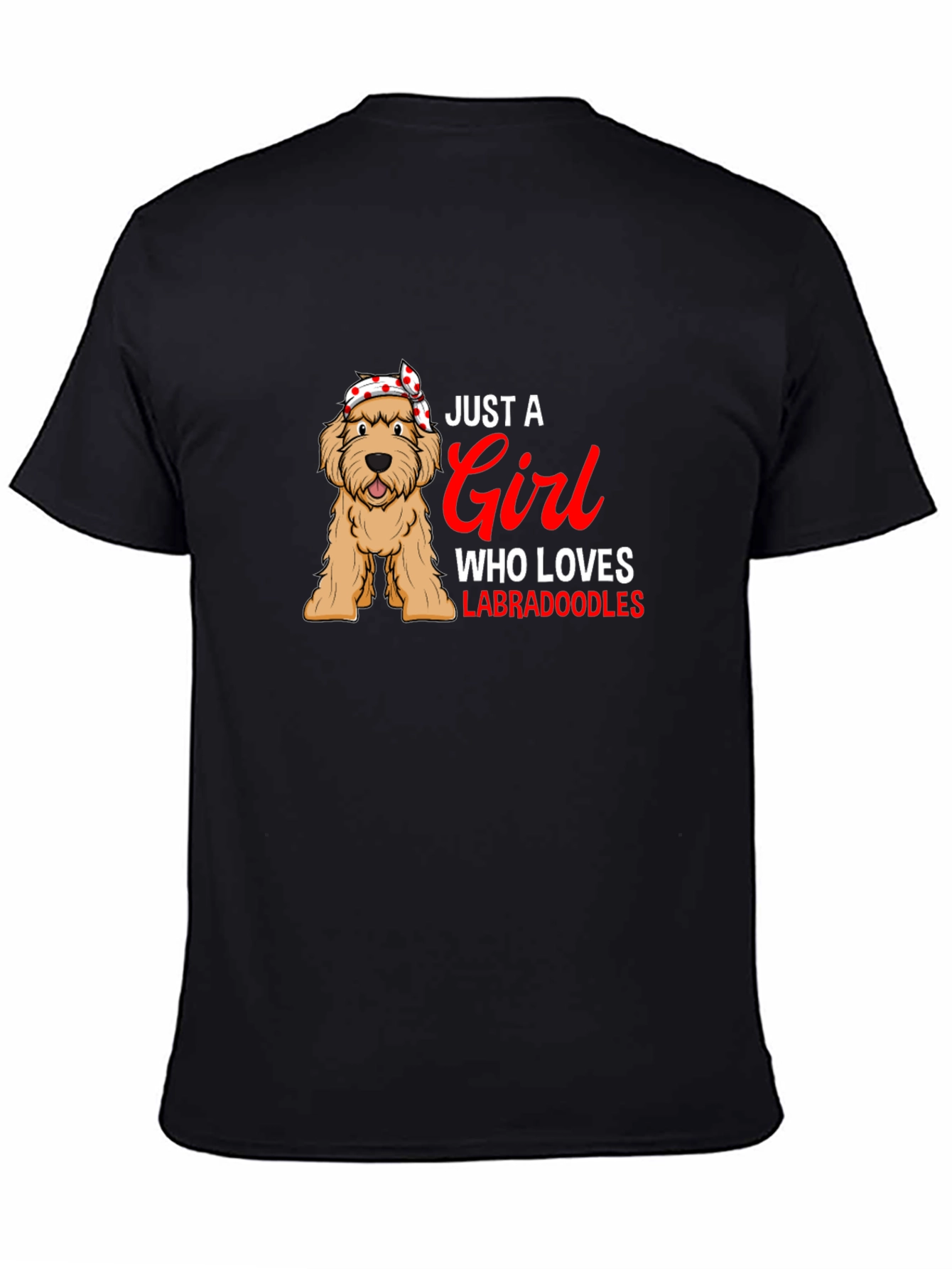 Just A Girl Who Loves Labradoodles T-Shirt