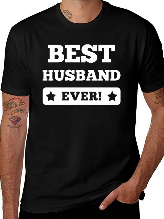 Best Husband Ever! Black T-Shirt