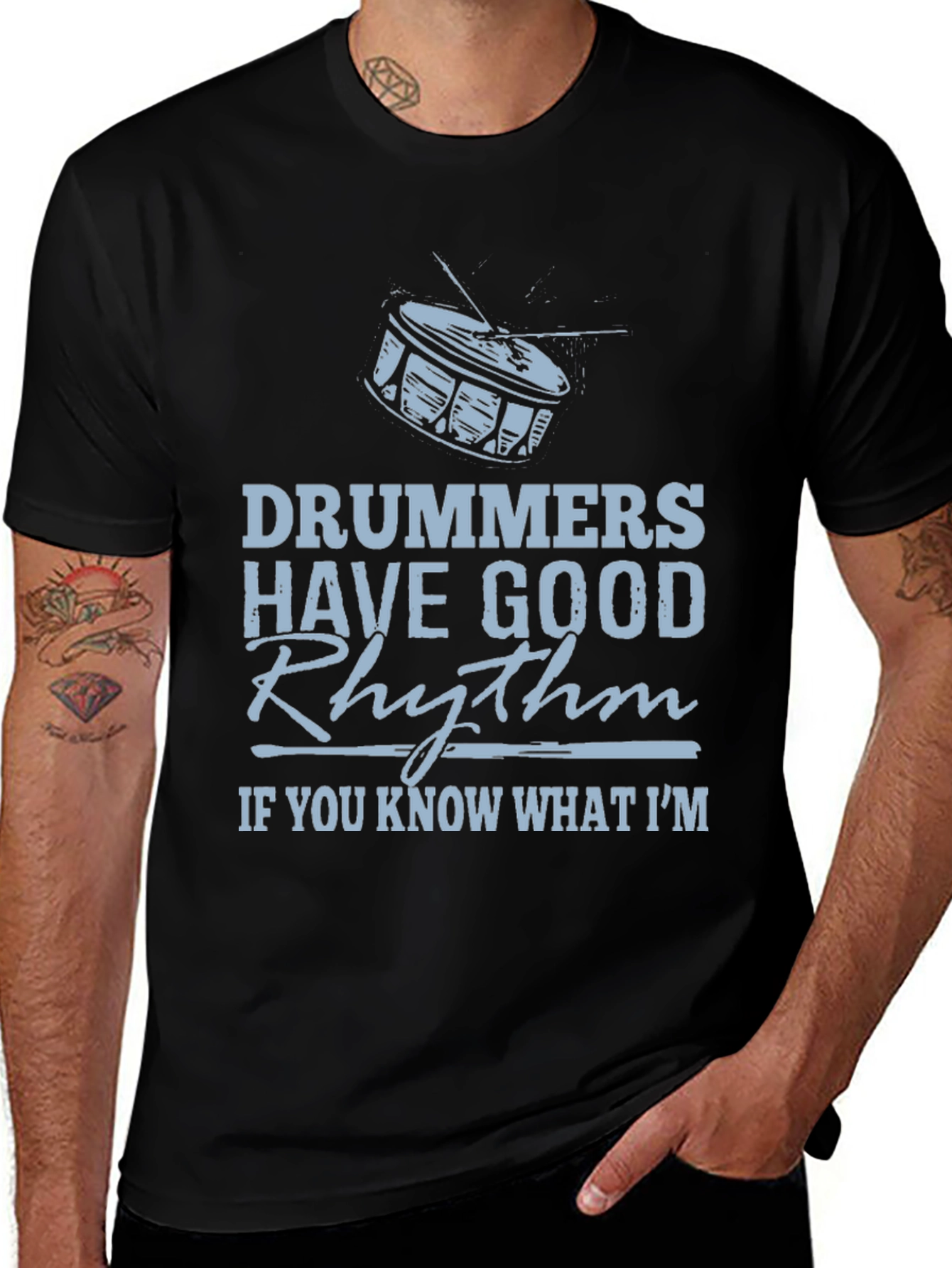 Drummers Have Good Rhythm Black Graphic Tee