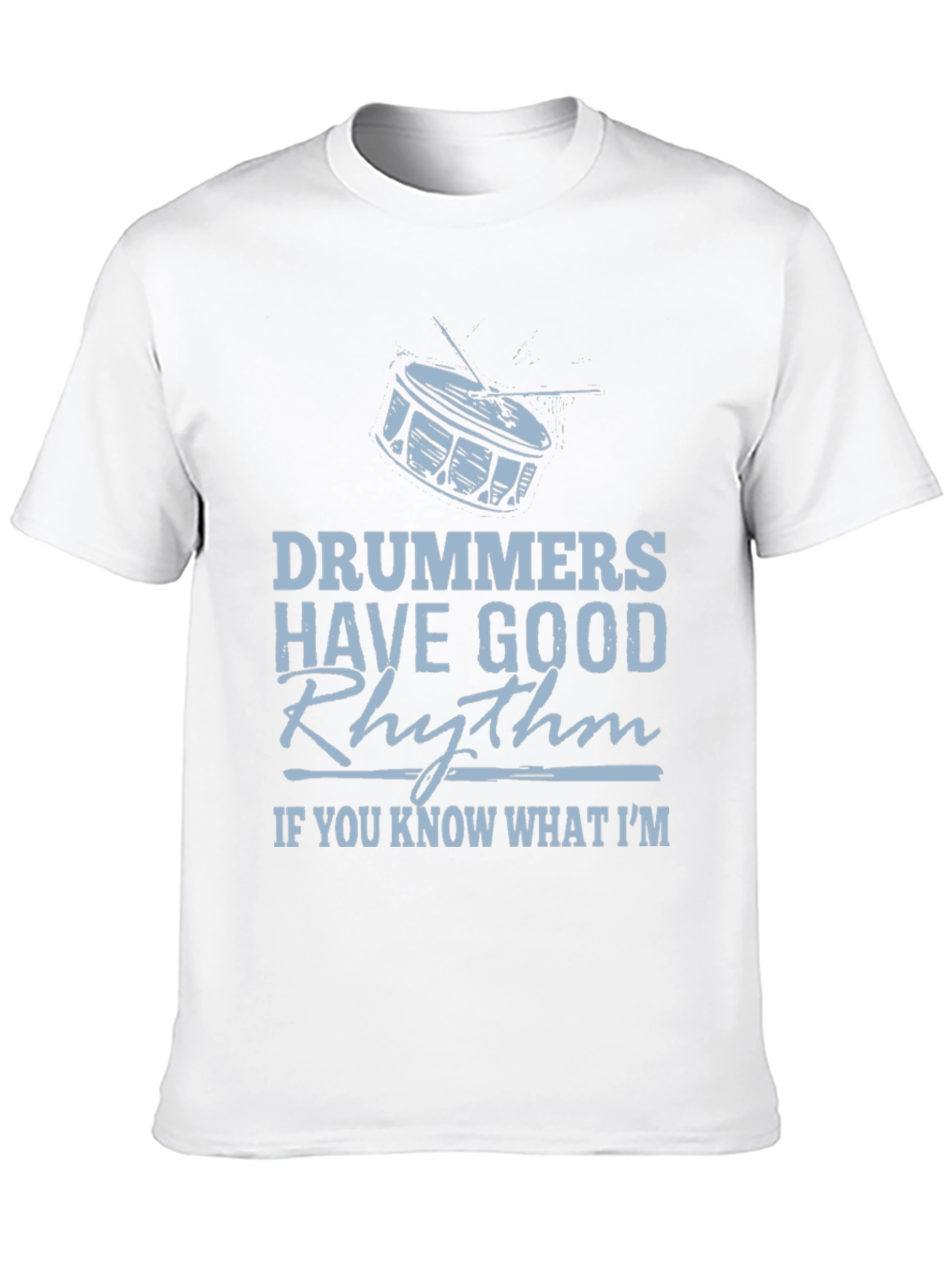 Drummers Have Good Rhythm Black Graphic Tee