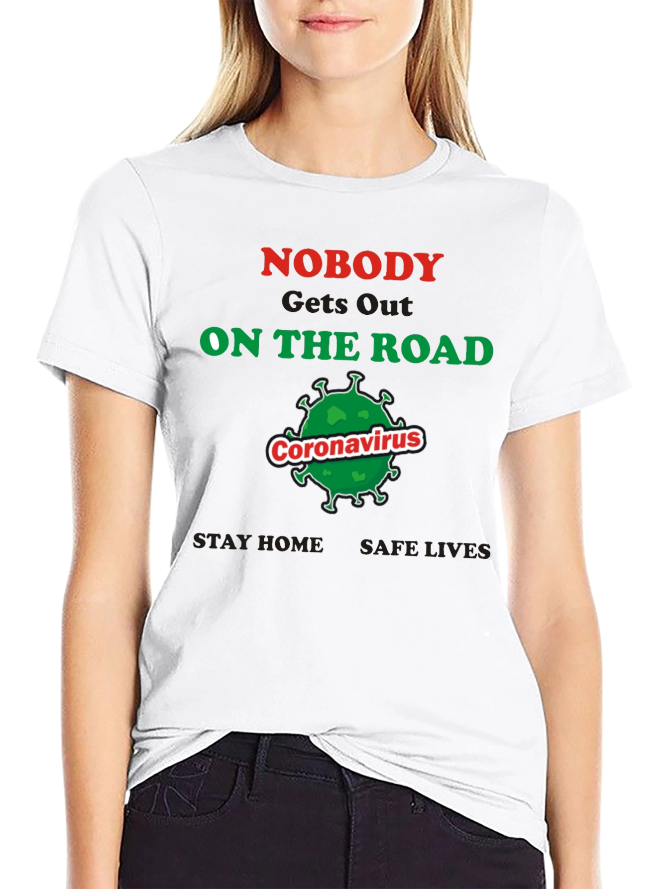 Nobody On The Road Coronavirus T-Shirt