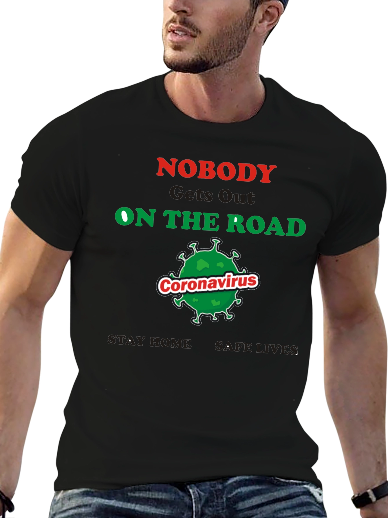 Nobody On The Road Coronavirus T-Shirt