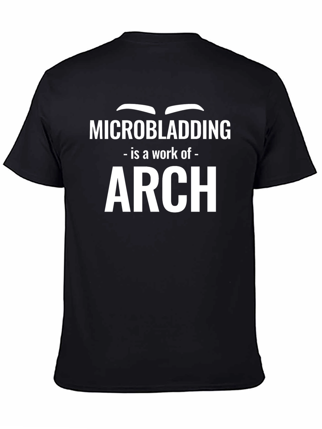 Microblading Arch T-Shirt
