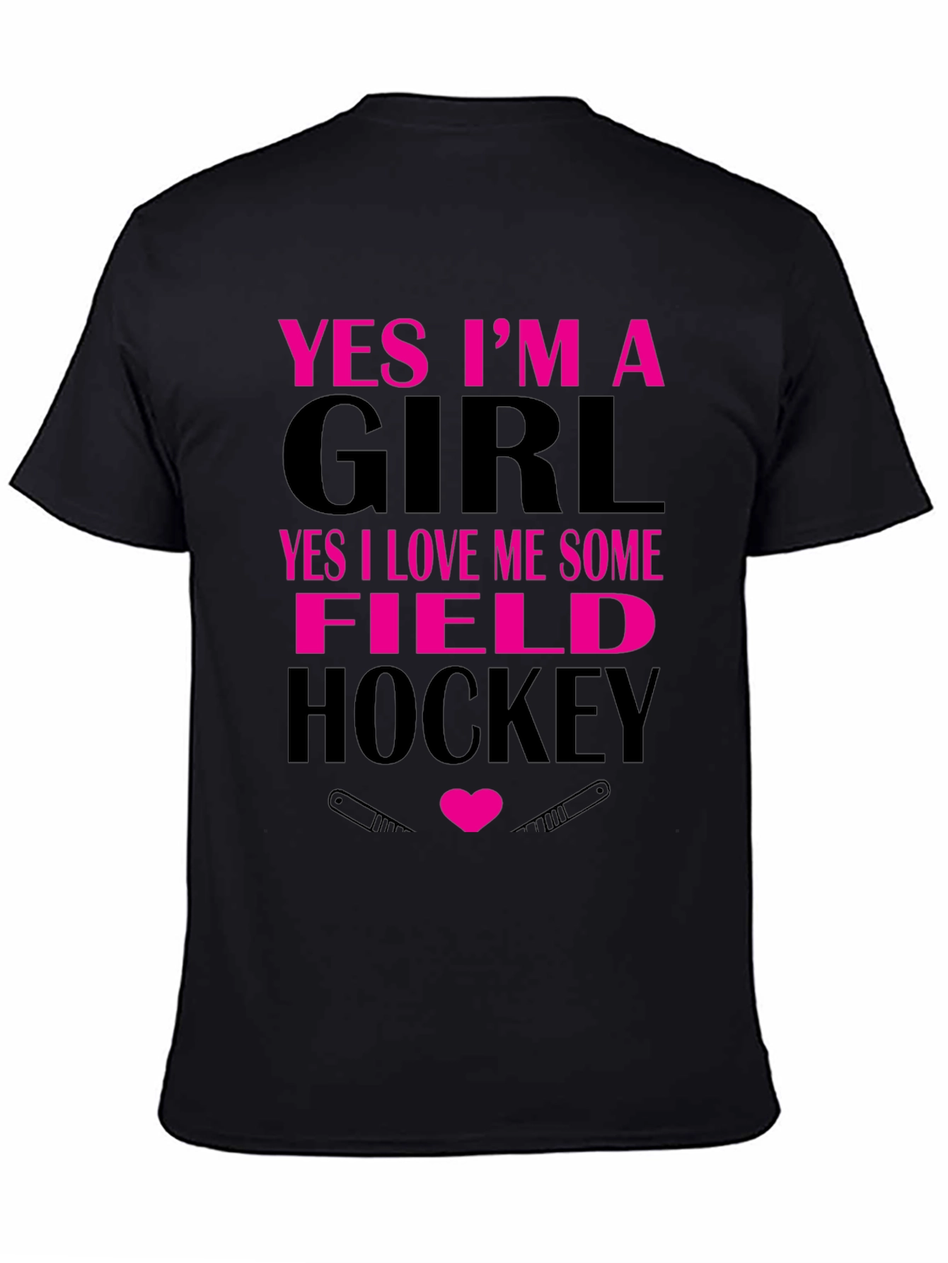 Yes Im a Girl Field Hockey T-Shirt