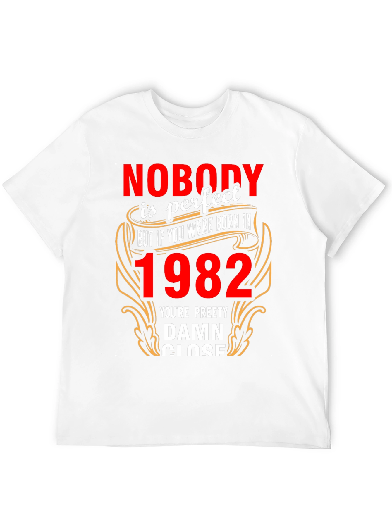 Born in 1982? T-Shirt - Perfect Gift!