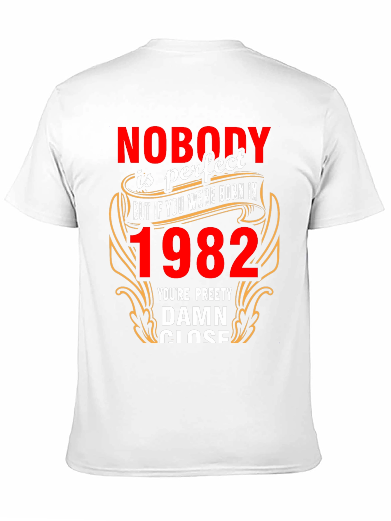 Born in 1982? T-Shirt - Perfect Gift!