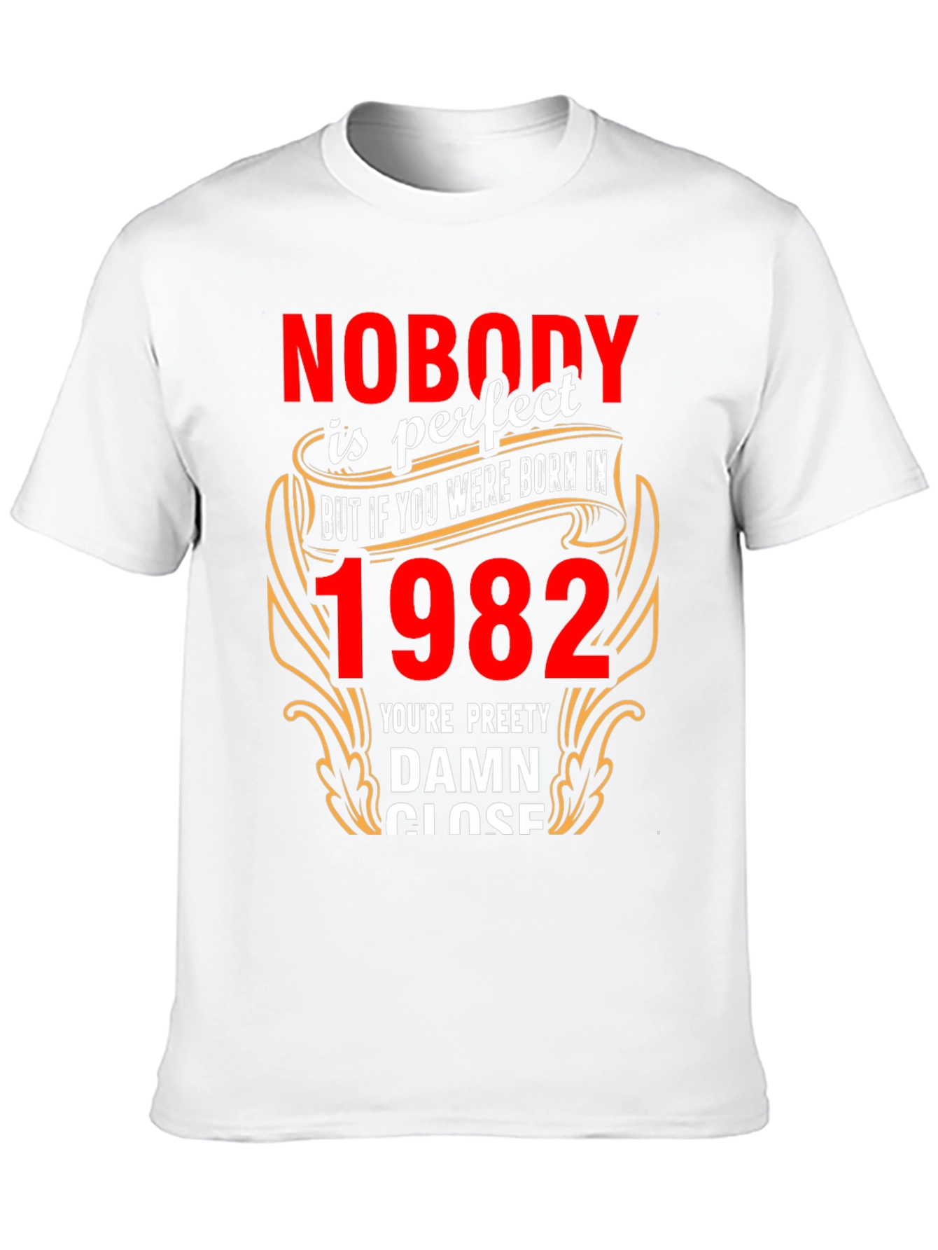 Born in 1982? T-Shirt - Perfect Gift!