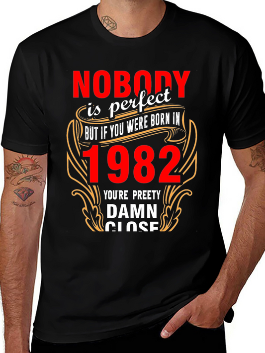 Born in 1982? T-Shirt - Perfect Gift!